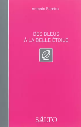 Couverture du produit · Des bleus à la belle étoile