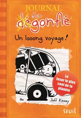 Couverture du produit · Journal d'un dégonflé - tome 9 Un looong voyage (09)