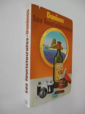 Couverture du produit · Les touristocrates / Daninos, Pierre / Réf: 21918