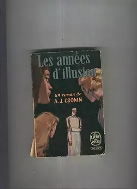 Couverture du produit · Les annees d illusion