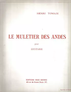 Couverture du produit · Henri Tomasi Le Muletier des Andes for Guitar