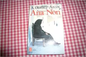 Couverture du produit · Ana Non de Agustin Gomez-Arcos ( 31 mai 1997 )