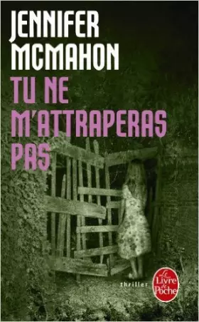 Couverture du produit · Tu ne m'attraperas pas de Jennifer McMahon ( 11 janvier 2012 )
