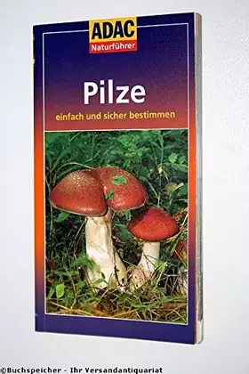 Couverture du produit · Pilze einfach und sicher bestimmen