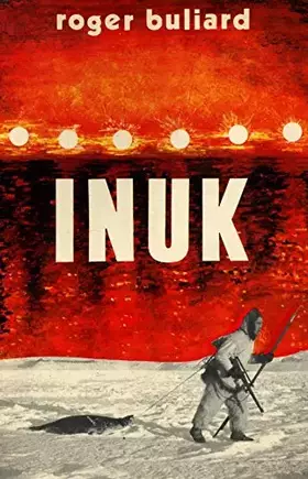 Couverture du produit · Inuk / Buliard, Roger / Réf: 22145