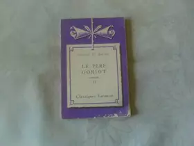 Couverture du produit · Le père Goriot extraits 2 / Balzac / Réf21976