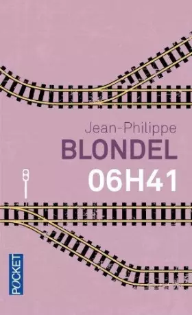 Couverture du produit · 06h41 de Jean-Philippe BLONDEL ( 6 mars 2014 )