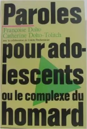 Couverture du produit · Paroles pour adolescents ou le complexe du homard ( 1990 )