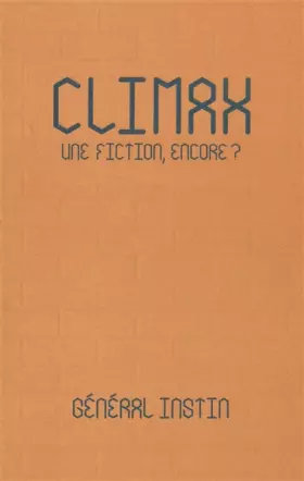 Couverture du produit · Climax : Une fiction, encore ?