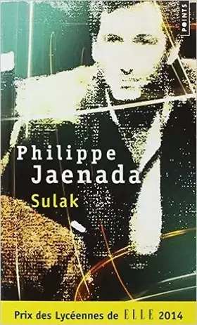 Couverture du produit · Sulak de Philippe Jaenada ( 21 août 2014 )