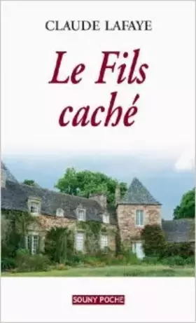 Couverture du produit · Fils caché de Claude Lafaye ( 9 mai 2014 )