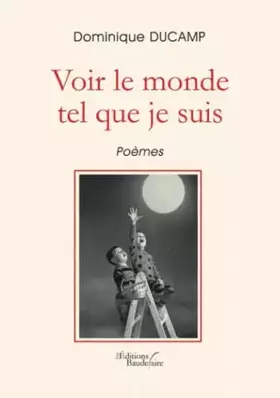 Couverture du produit · Voir le monde tel que je suis