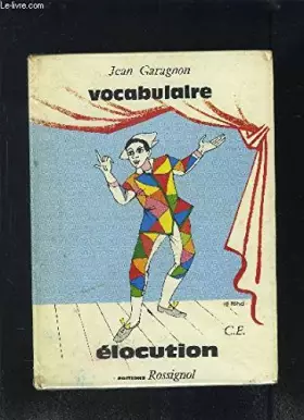 Couverture du produit · VOCABULAIRE ELOCUTION C.E.