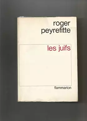 Couverture du produit · Les juifs Roger Peyrefitte Edition originale