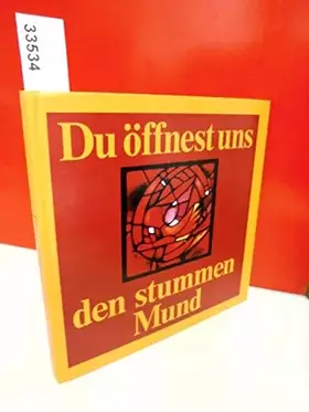 Couverture du produit · Du öffnest uns den stummen Mund