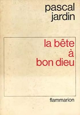 Couverture du produit · La bête à bon Dieu / Jardin, Pascal / Réf23555