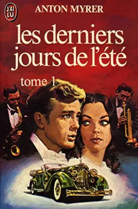 Couverture du produit · Les derniers jours de l'été T1 / Myrer, Anton / Réf: 24738