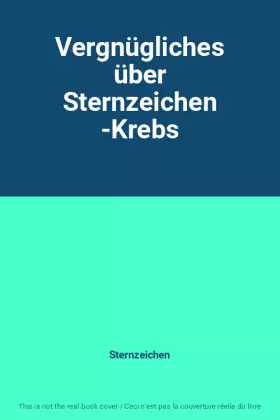 Couverture du produit · Vergnügliches über Sternzeichen -Krebs
