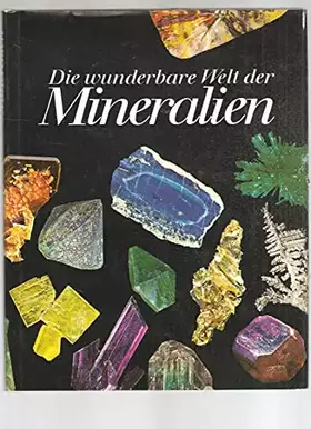 Couverture du produit · Die wunderbare Welt der Mineralien