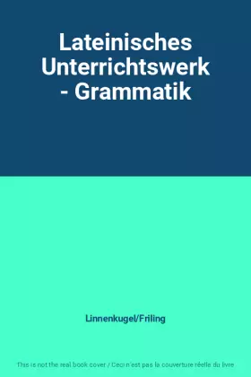 Couverture du produit · Lateinisches Unterrichtswerk - Grammatik