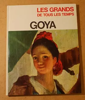 Couverture du produit · Goya - Les grands de tous les temps