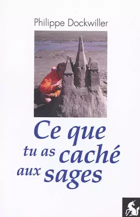 Couverture du produit · Ce que tu as caché aux sages
