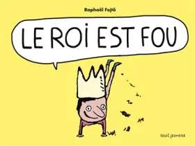 Couverture du produit · Le Roi est fou