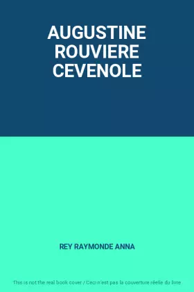 Couverture du produit · AUGUSTINE ROUVIERE CEVENOLE