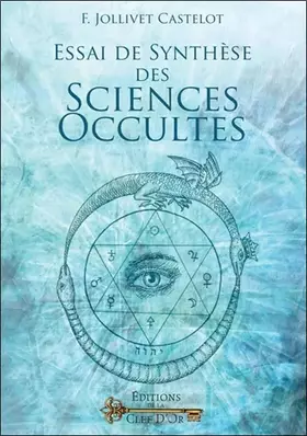 Couverture du produit · Essai de synthèse des sciences occultes