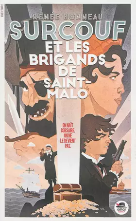 Couverture du produit · Surcouf et les brigands de Saint-Malo