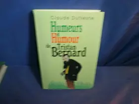 Couverture du produit · Humeurs et humour de tristan bernard