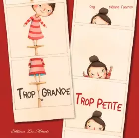 Couverture du produit · TROP GRANDE, TROP PETITE