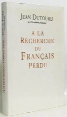 Couverture du produit · A la Recherche du Français Perdu