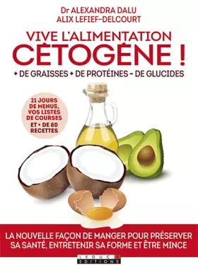 Couverture du produit · Vive l'alimentation cétogène !