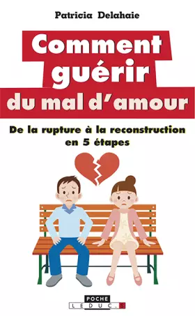 Couverture du produit · Comment guérir du mal d'amour