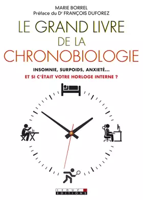Couverture du produit · Le grand livre de la chronobiologie