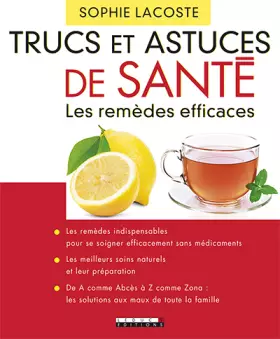 Couverture du produit · Trucs et astuces de santé : Les remèdes efficaces