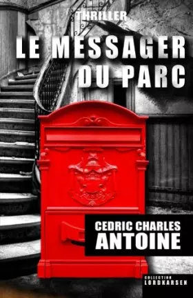 Couverture du produit · Le Messager du parc