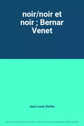 Couverture du produit · noir/noir et noir ; Bernar Venet