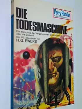 Couverture du produit · Die Todesmaschine, Perry Rhodan Planetenromane 2. Auflage 119.