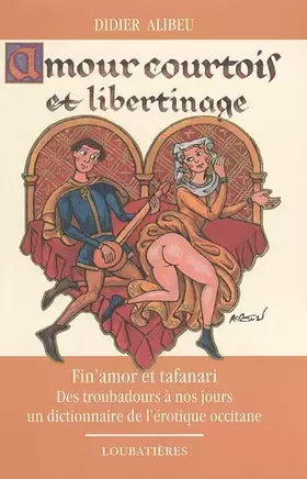 Couverture du produit · Amour courtois et libertinage.