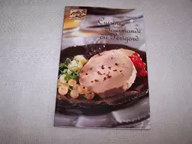Couverture du produit · Cuisine gourmande du Perigord