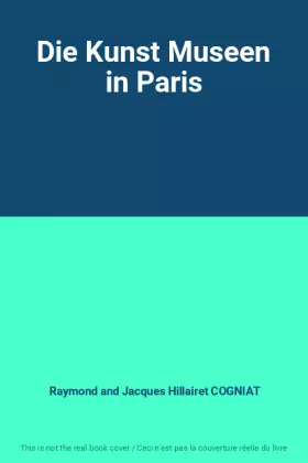 Couverture du produit · Die Kunst Museen in Paris