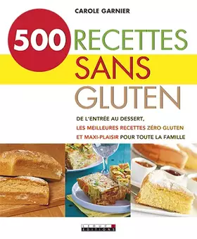 Couverture du produit · 500 recettes sans gluten