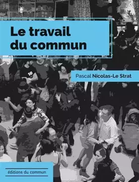 Couverture du produit · Le travail du commun