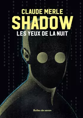 Couverture du produit · Shadow, Tome 1 : Les yeux de la nuit