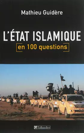 Couverture du produit · L'Etat islamique en 100 questions