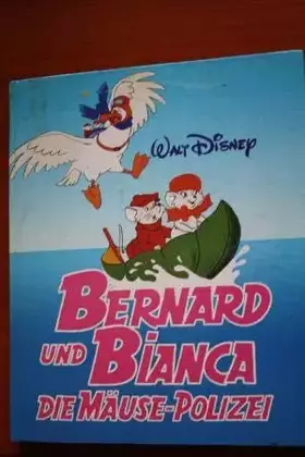 Couverture du produit · Bernard und Bianca die Mäuse-Polizei.