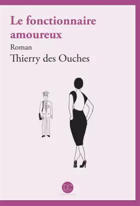 Couverture du produit · Le fonctionnaire amoureux