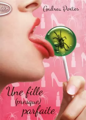 Couverture du produit · Une fille (presque) parfaite